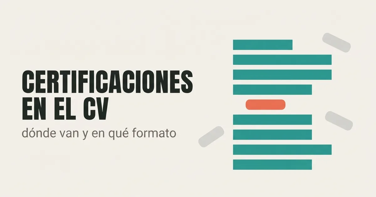 Cómo Poner Certificaciones en el CV: Dónde y en Qué Formato