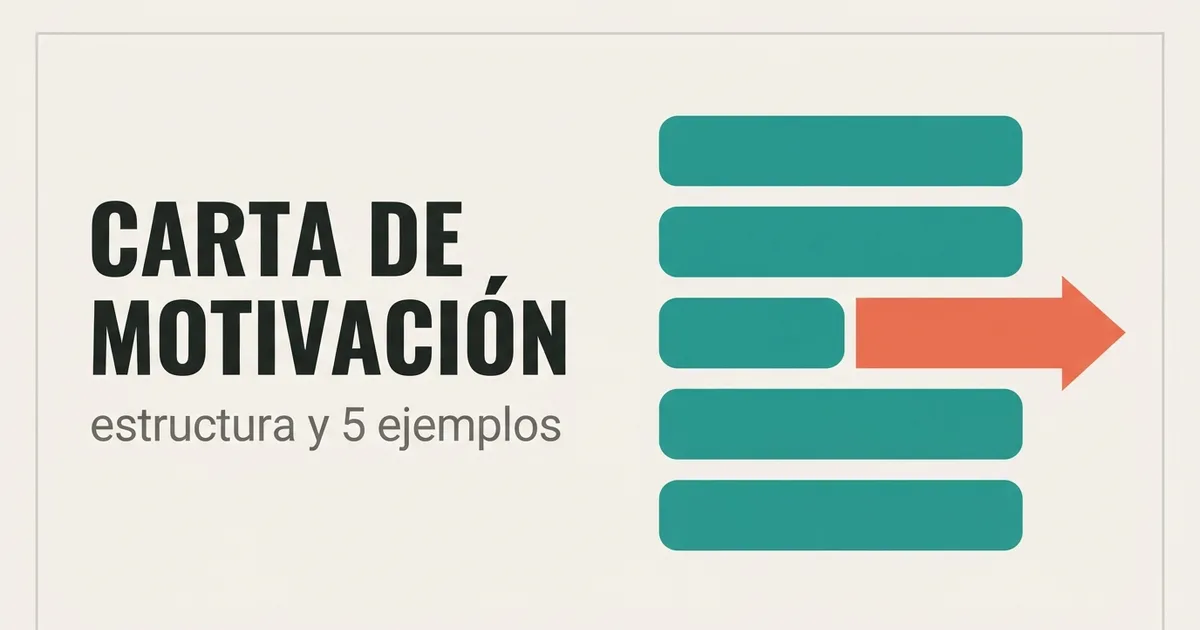 Carta de Motivación: Estructura y 5 Ejemplos para Cada Caso